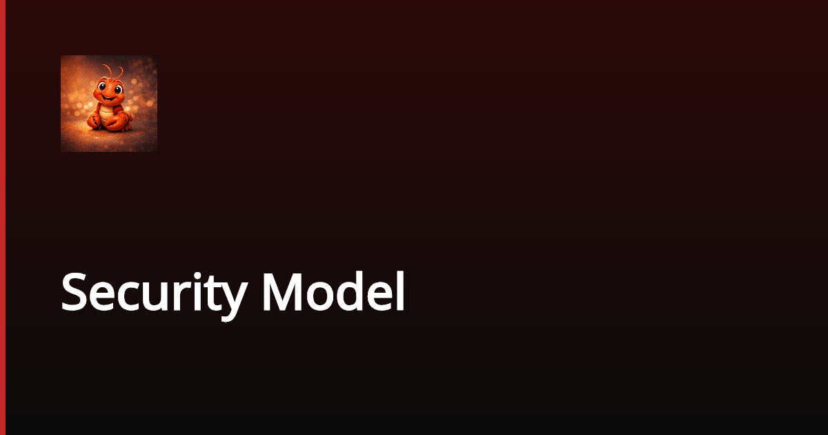Plugin Security Model Security Model | Lobster | OpenClaw Playbook
